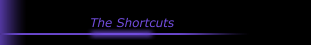 The Shortcuts